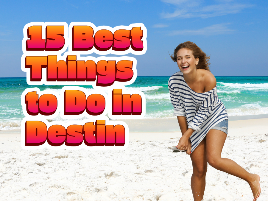 15 Best Things to Do in Destin, Florida in 2026